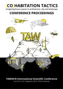 Book Cover: Tirana Architecture Week 2018 - Conference Proceedings: [CO]HABITATION TACTICS Imagining future spaces in architecture, city and landscape