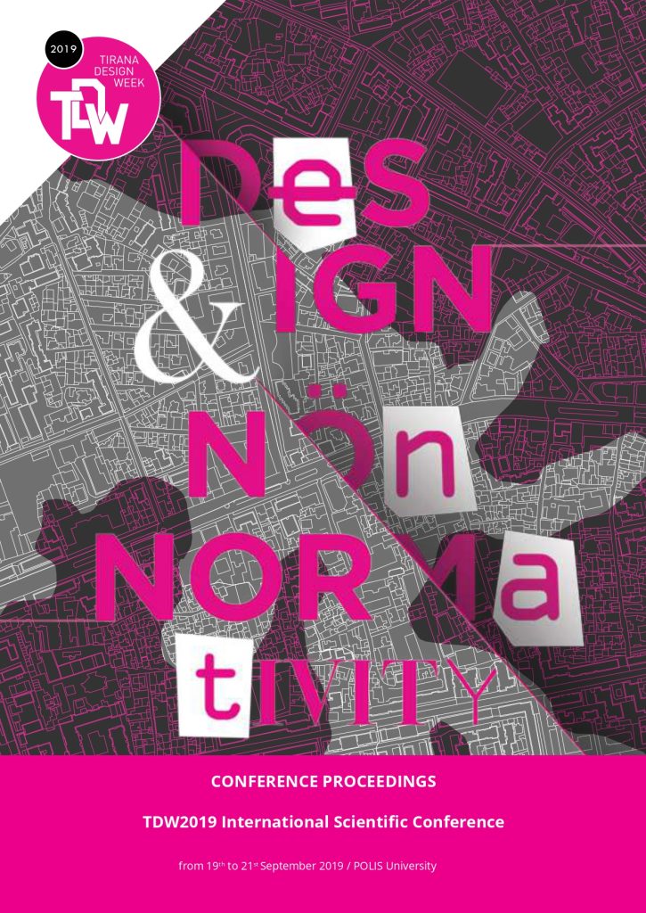 Book Cover: Tirana Design Week 2019 - Conference Proceedings: Foreseeing Uncertainty Design and non-Normativity
