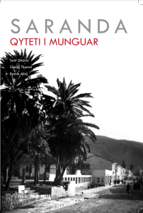 Book Cover: Saranda - Qyteti i Munguar
